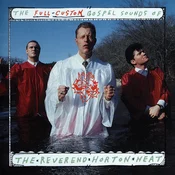 Reverend Horton Heat - The Full-Custom Gospel Sounds Of The Reverend Horton Heat (Reissue) (LP)