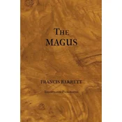 The Magus or Celestial Intelligencer