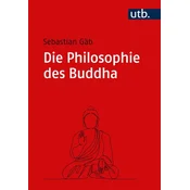 Die Philosophie des Buddha