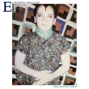 Elektricni Orgazam - Lišce Prekriva Lisabon