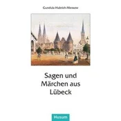 Sagen und Märchen aus Lübeck