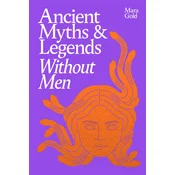 Ancient Myths and Legends Without Men