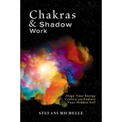 Chakras & Shadow Work