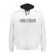 Hoodie I have a dream