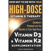 How Not To Die With True High-Dose Vitamin D Therapy