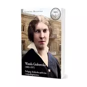 Wanda Grabowska (1883-1957). Pedagog, działaczka..