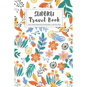 Sudoku Travel Book: Easy to Hard Sudoku Puzzles Book Pocket Sized For Travel