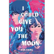 I Could Give You the Moon
