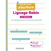 Mon petit cahier d’écriture - Lignage Robin 2,5 mm (2023) - Cahier