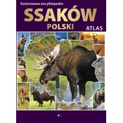 Ilustrowana encyklopedia. Atlas Ssaków Polski