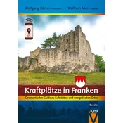 Kraftplätze in Franken 2