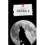 AKIRA 2. Life is a Story - story.one
