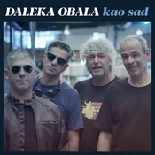 posneti mediji DALEKA OBALA - KAO SAD, (20443928)