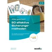Alles gesichert! 50 effektive Sicherungsmethoden