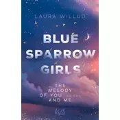 Blue Sparrow Girls - The Melody of You and Me