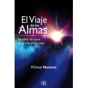 El viaje de las almas: Estudios de casos de la vida entre vidas