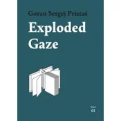 EXPLODED GAZE