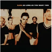 Kane - As Long As You Want This (25th Anniversary Edition) (Crystal Clear Coloured) (180 g) (LP)