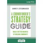 A Crowdfunders Strategy Guide