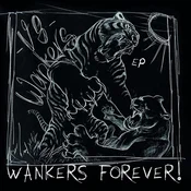 V8 Wankers - Wankers Forever! (LP)