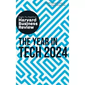 The Year in Tech, 2024: The Insights You Need from Harvard Business Review