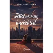 Jestes na mojej bucket list