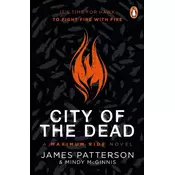 City of the Dead: A Maximum Ride Novel