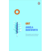 Angela Duckworth - Grit