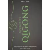 Die Kraft des Qi Gong