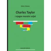 CHARLES TAYLOR I NJEGOV MORALNI SVIJET