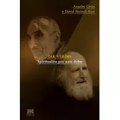 Tak věříme - Spiritualita pro naši dobu