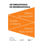 Od obrazovanja do neobrazovanja: tri teorije