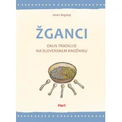 Žganci - Janez Bogataj