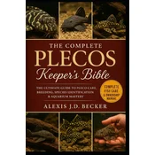 THE COMPLETE PLECOS KEEPERS BIBLE