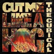 The Cubical - Cut Me Like A Hog (LP)
