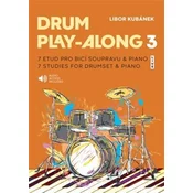 KUBANEK:DRUM PLAY-ALONG 3 + AUDIO ACCESS 7 STUDIES FOR DRUMSET & PIANO
