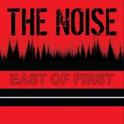 The Noise - East Of First (7)