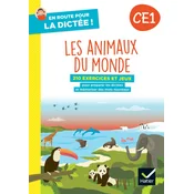 En route pour la dictée ! CE1 - Les animaux du monde - Ed. 2024 - Cahier de léleve