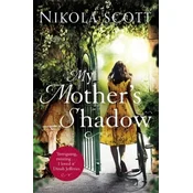 My Mothers Shadow