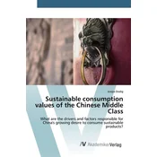 Sustainable consumption values of the Chinese Middle Class