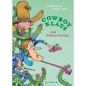 Cowboy Klaus und Kaktus Krause