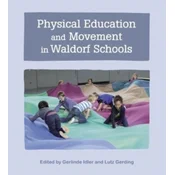 Physical Education and Movement in Waldorf Schools
