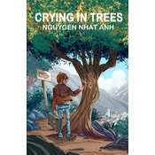 Crying in Trees