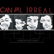 Canal Irreal - Someone Elses Dance (LP)