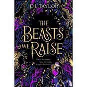 The Beasts We Raise
