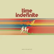 William Tyler - Time Indefinite (Limited Indie Edition) (2 LP)