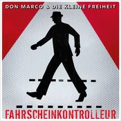 Don Marco & Die Kleine Frei... - Fahrscheinkontrolleur/Nichts Hält Für Immer (Markus Naegele) (LP)
