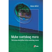 Muke svetskog mora - Alan Micel