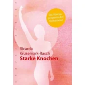 Starke Knochen