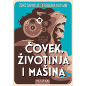 Covek, životinja i mašina